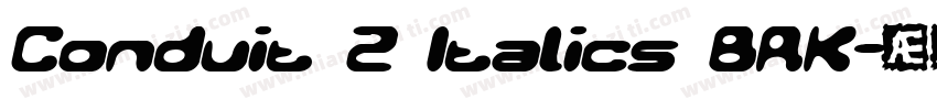 Conduit 2 Italics BRK字体转换